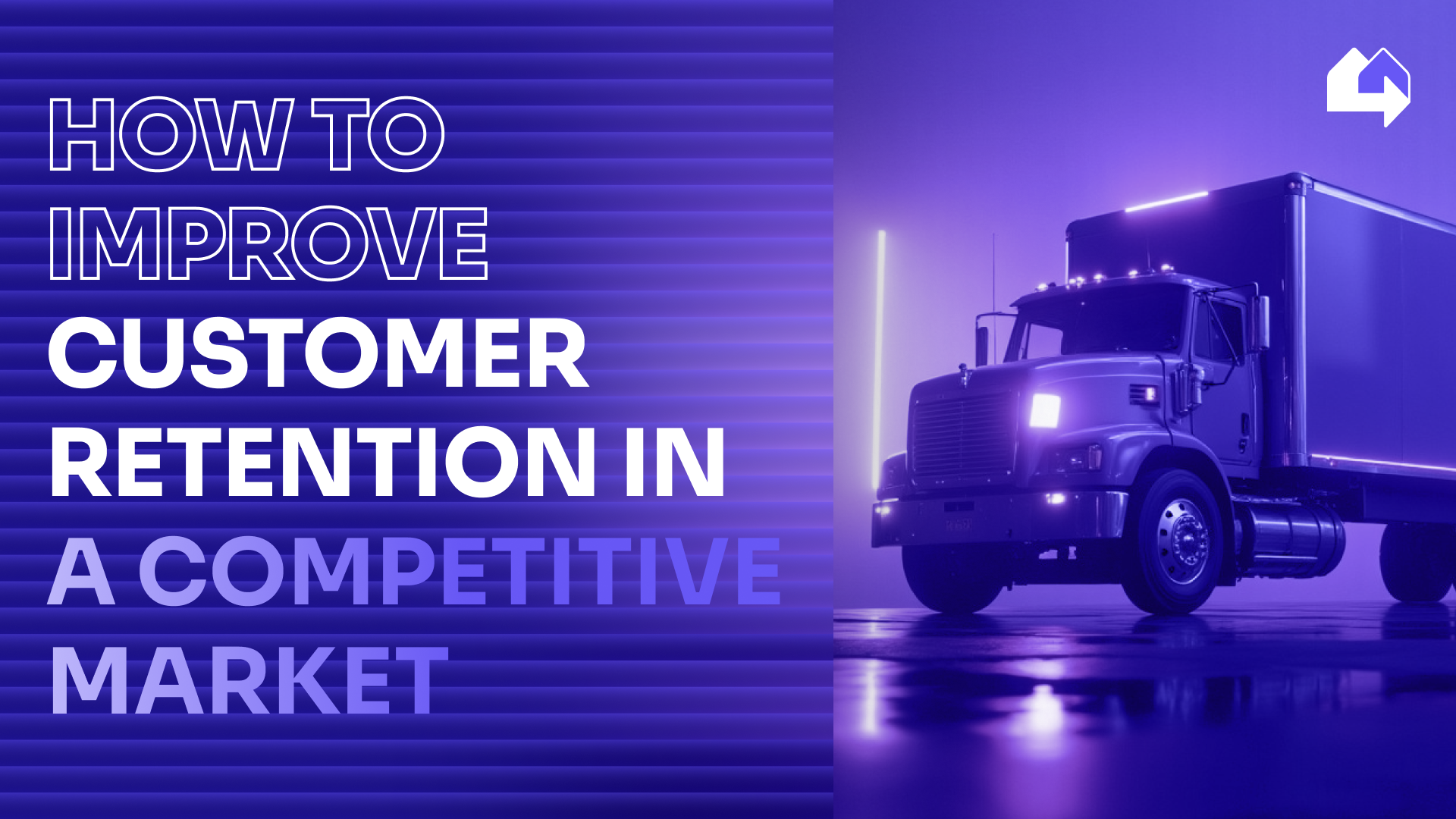 How to improve customer retention in a competitive market